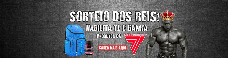 Sorteio dos Reis - Especial Trec Nutrition